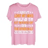 I Haven't Lost My Mind, Half Of It Just Wandered Off ----- T-Shirt