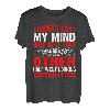 I Haven't Lost My Mind, Half Of It Just Wandered Off ---- T-Shirt