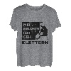 Mir Reichs Ich Geh Klettern Bouldern Kletterer Boulderer T-Shirt