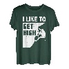 I Like To Get High Bouldering, Bergsteigen, Klettern T-Shirt