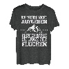 Ich werde nicht Aufgeben Aber den ganze Weg und Zeit Fluchen T-Shirt
