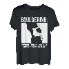 Bouldering Where The Impossible Becomes Possible T-Shirt