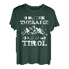 Tirol Urlaub Lustiger Spruch Therapie Tiroler Berge Geschenk T-Shirt