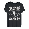 Mir Reichts Ich Geh Wandern Wanderer Alpen Bergsteiger T-Shirt