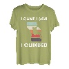 I Came I Saw I Climbed Kletterer Sportklettern Bouldern T-Shirt
