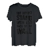 Wir stehen nie mit dem Rücken zur Wand beim Bouldern T-Shirt