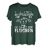 Ich werde nicht aufgeben Wandern Alpen Berge Wandertag T-Shirt