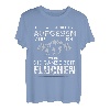 Ich werde nicht aufgeben Wandern Alpen Berge Wandertag T-Shirt
