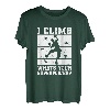 I Climb Whats Your Superpower? Seilkletterer Bouldern T-Shirt