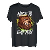 Naturburschen lustig Wanderer Nice to eat you Bergsteiger T-Shirt
