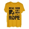 Real Men Don't Need A Rope Bouldern Klettern Bouldern T-Shirt