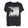 When In Doubt Climb It Out Kletterer T-Shirt