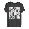 Bouldering Is The Art Of Problem Solving T-Shirt