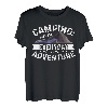Campen, wo jeder Tag ein neues Abenteuer ist Bergwandern T-Shirt