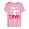 The Floor Is Lava Kletterer Sportklettern Bouldern T-Shirt