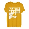Gravity Is A Myth Rock Climbing Bouldern Climber Boulder T-Shirt