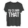 Ich würde diesen Felsen erklimmen Klettern Bouldern Climber Rock Boulder T-Shirt
