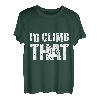 Ich würde diesen Felsen erklimmen Klettern Bouldern Climber Rock Boulder T-Shirt