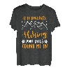 Hiking Hundefan Wanderer Bergfan Bergsteiger Wanderlust T-Shirt