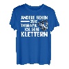 Bergsteigen Bouldern Klettern Kletterer T-Shirt