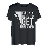 Ich bin nur hier, um mich zu sichern Funny Climber Rock Climbing T-Shirt