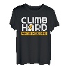 Climb Hard Send Harder Seilkletterer Bouldern T-Shirt