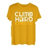 Climb Hard Send Harder Seilkletterer Bouldern T-Shirt