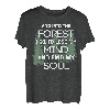 In den Wald gehe ich, um meine Seele zu finden, ist T-Shirt