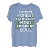 In den Wald gehe ich, um meine Seele zu finden, ist T-Shirt