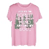 In den Wald gehe ich, um meine Seele zu finden, ist T-Shirt