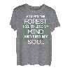 In den Wald gehe ich, um meine Seele zu finden, ist T-Shirt
