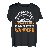 Unterschätze niemals einen Mann beim Wandern Bergsteigen T-Shirt