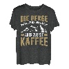 Bergsteiger Die Berge & Kaffee Lustiges Wander T-Shirt