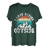 I love peeing outside lustig Wanderer Bergsteiger Bergfan T-Shirt