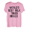 Weltbester Milch-LKW-Fahrer T-Shirt