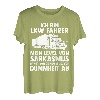 LKW Fahrer Fernfahrer Lastkraftwagen Trucker T-Shirt