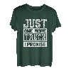 Just One More Truck I Promise Funny Auto Mechaniker Pickup SUV T-Shirt