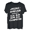 Keine Ahnung ich bin nur die Fahrerin vom Fahrdienst Taxi T-Shirt
