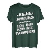 Keine Ahnung ich bin nur die Fahrerin vom Fahrdienst Taxi T-Shirt