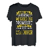 Herren Nicht Alle Attraktiven Menschen Sind Prominent LKW-Fahrer T-Shirt