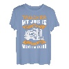 Trucker My Job is Top Secret Funny Truck Driver Kostüm T-Shirt