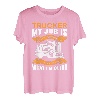 Trucker My Job is Top Secret Funny Truck Driver Kostüm T-Shirt