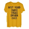 Der beste Straßenöl-Lkw-Fahrer aller Zeiten T-Shirt