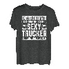 I never dreamed I'd grow up to be a sexy Trucker Fernfahrer T-Shirt