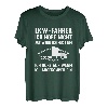 I don't stop | LKW-Fahrer und Profi-Fahrer T-Shirt
