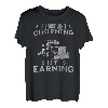 Trucking Zitat If Smoke Ain't Churning I Ain't Earning T-Shirt