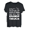 Herren Lkw Fahrer Entsorgen Lastwagenfahrer - Brummifahrer Trucker T-Shirt