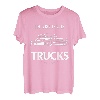 Das Leben ist besser mit Trucks Lkw-Fahrern Pickup-Trucks T-Shirt