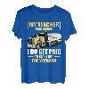 Lustig, dass mein Lehrer sich geirrt hat, ich werde dafür bezahlt, rauszustarren, Design T-Shirt
