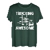 Trucking Awesome Trucker, LKW-Fahrer T-Shirt